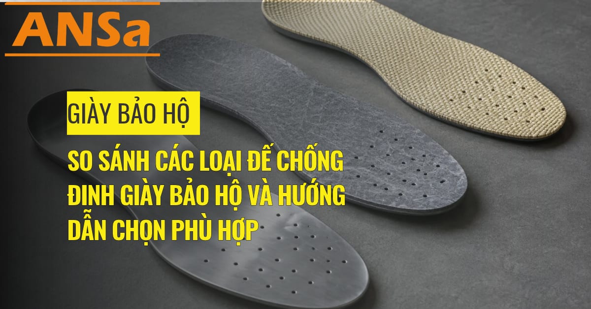 cac-loai-de-chong-dinh-giay-bao-ho